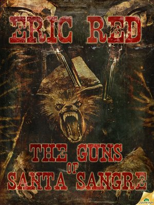 cover image of The Guns of Santa Sangre